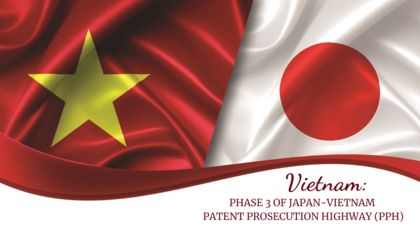 Vietnam phase 3 of Japan - Vietnam patent prosecution highway (PPH)
